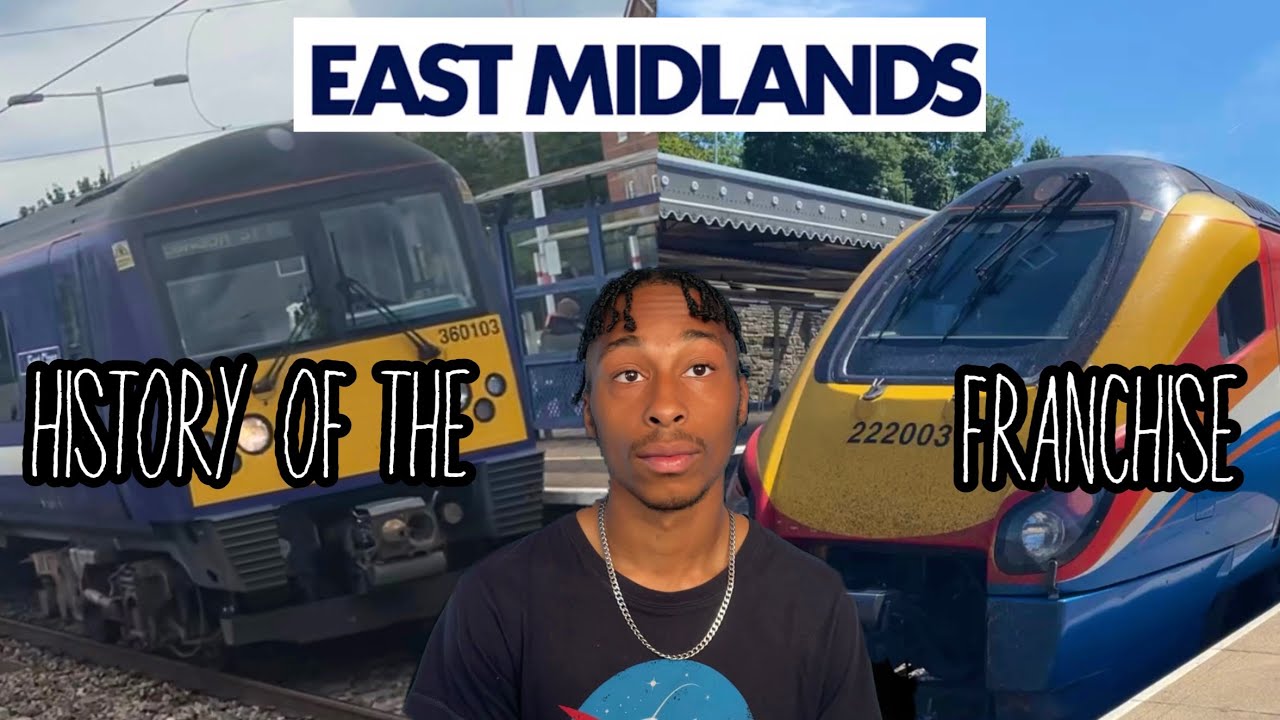 History of the East Midlands Franchise