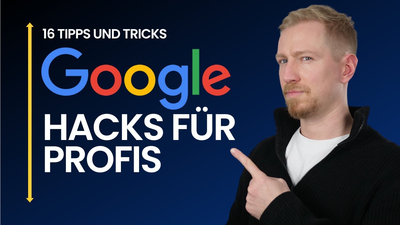 DIE 16 BESTEN TIPPS UND TRICKS FÜR GOOGLE | Google Suche für Profis