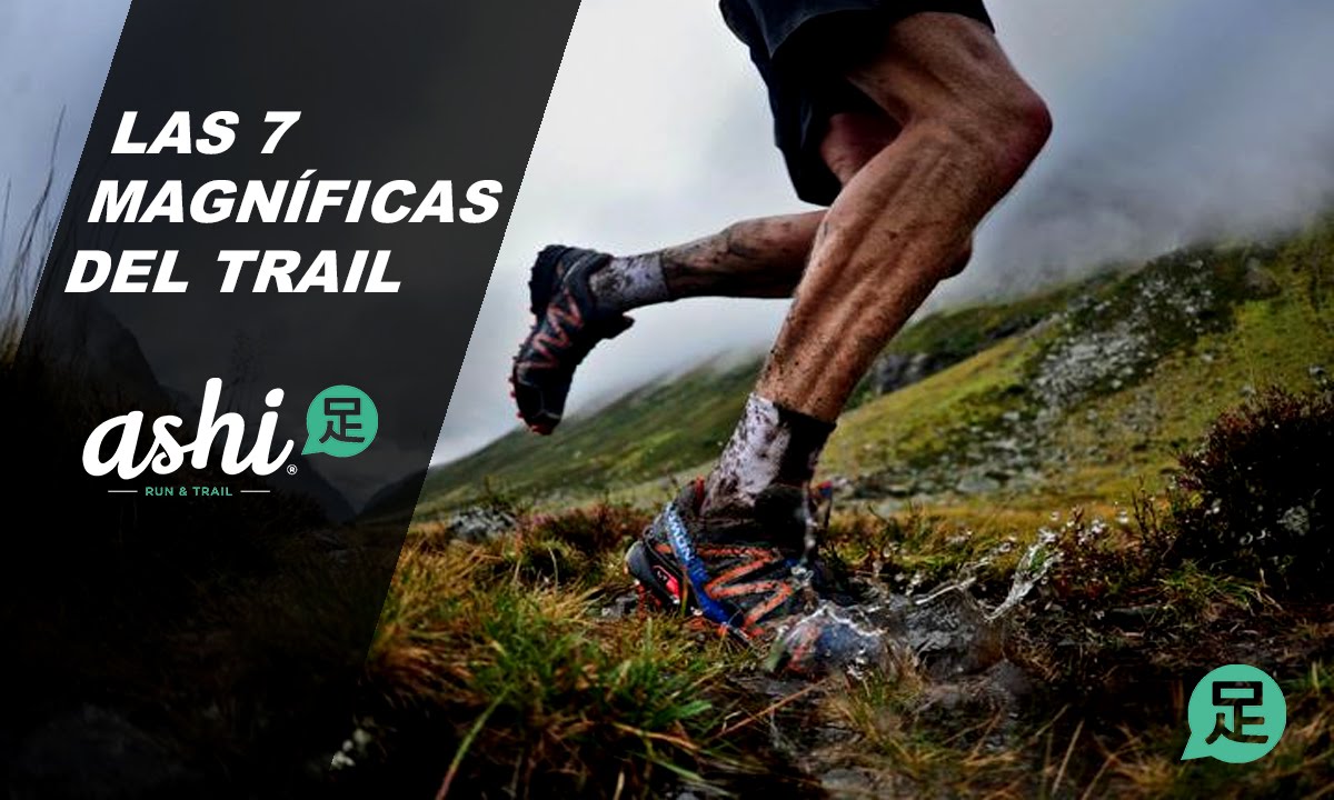 Las 7 Magníficas del Trail