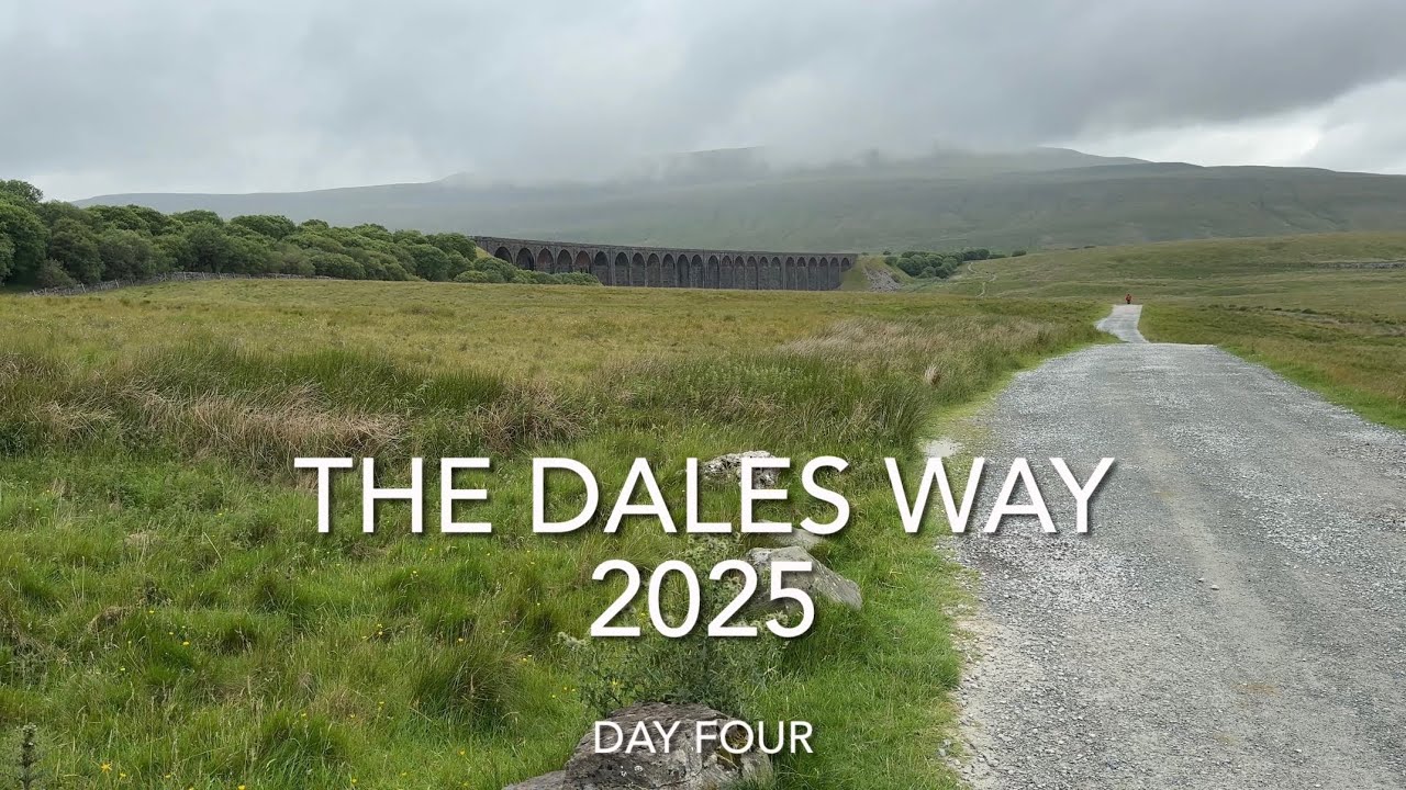 THE DALES WAY - Day 4 of 6 - Ribblehead to Dent