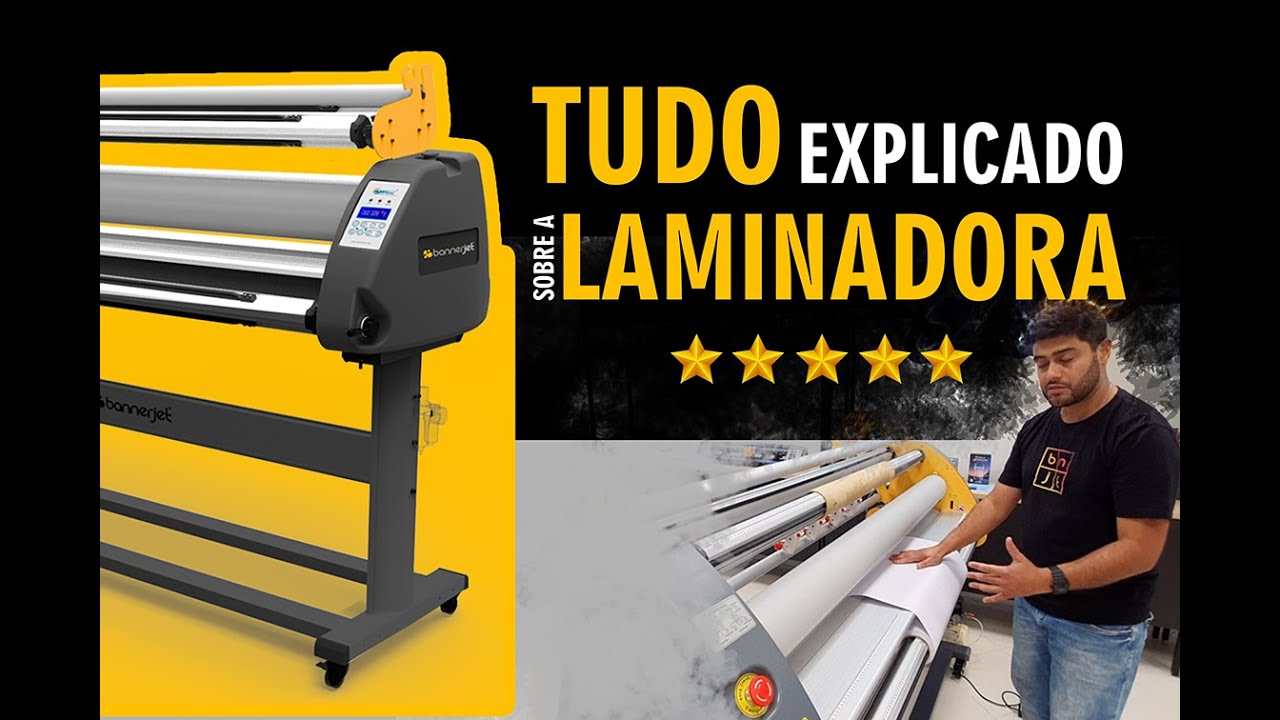 Tudo Sobre a Laminadora Bannerjet