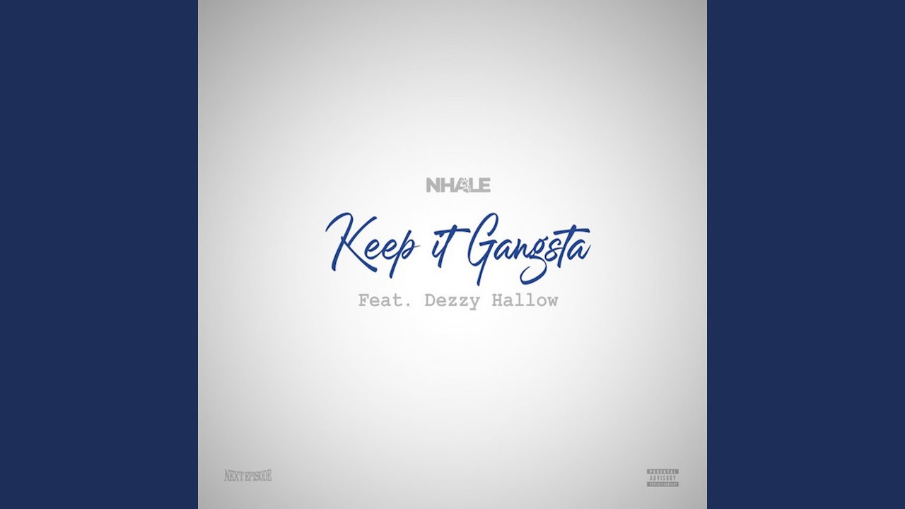 Keep it Gangsta (feat. Dezzy Hollow)