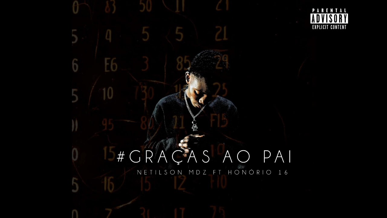 Graças ao Pai_Netilson Mdz ft honor16 (Positive vibz vs real skay)