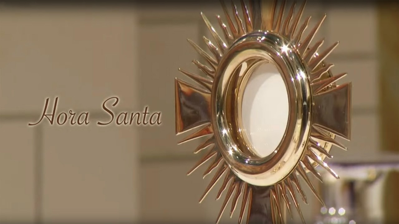 Hora Santa - 26 de febrero de 2026