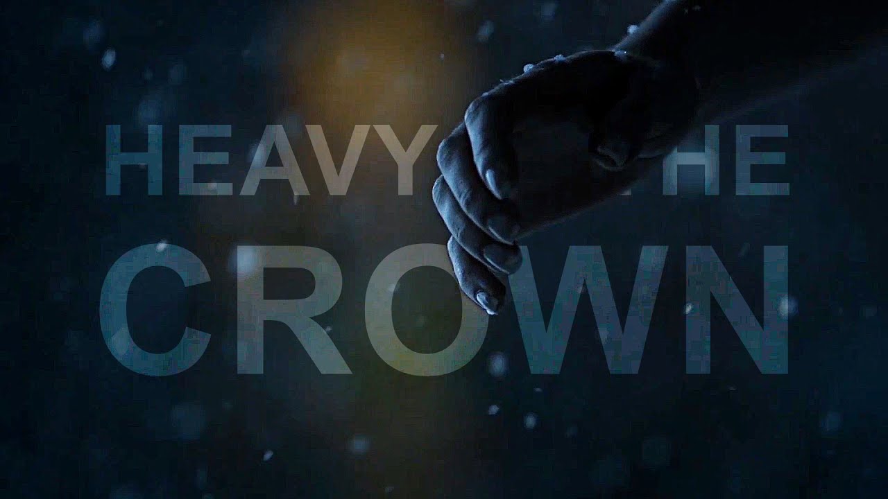 Multifandom || Heavy Is The Crown