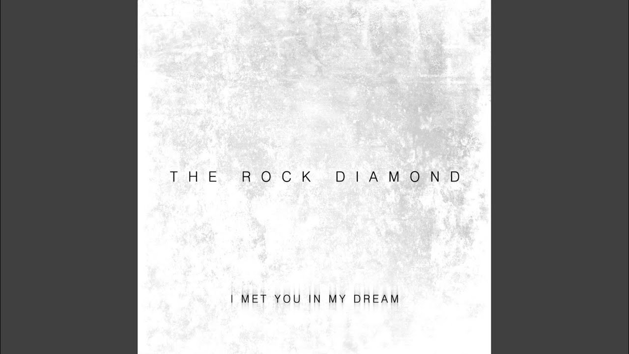 I Met You In My Dream