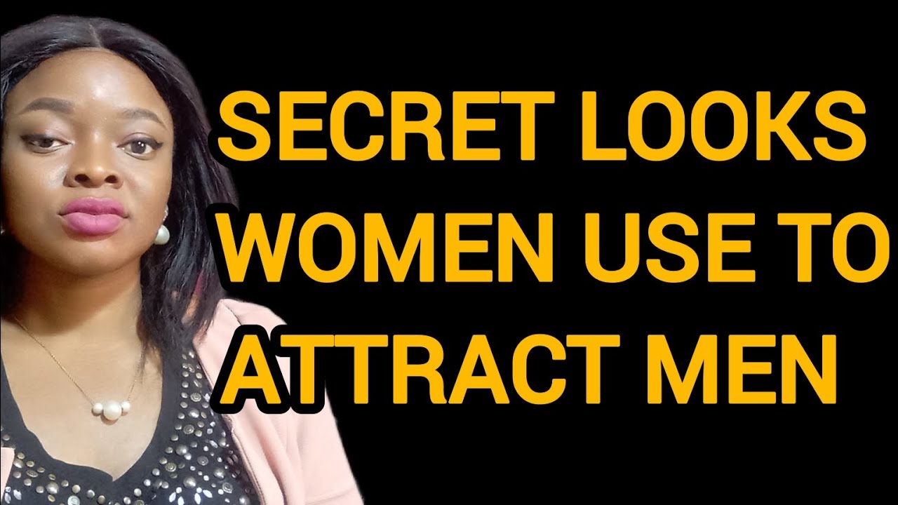 The way You Look is the Kinds of Men You Are Attracted to.... 