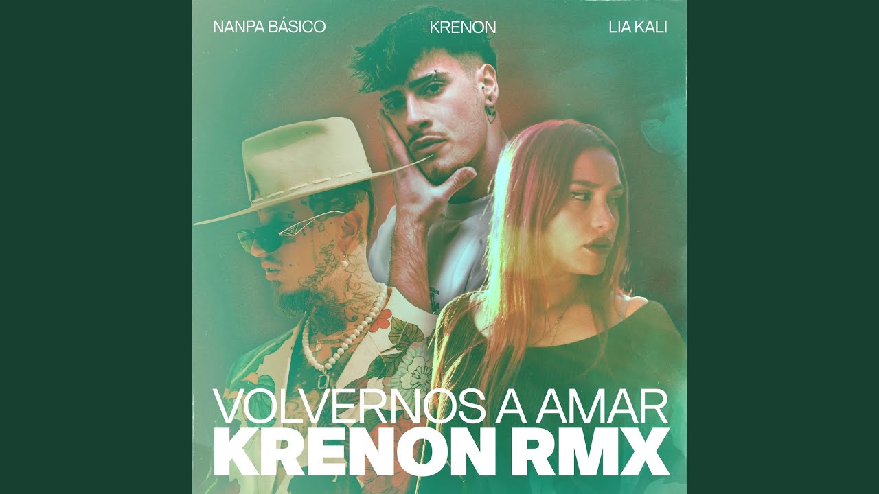 Volvernos a Amar (KRENON RMX)
