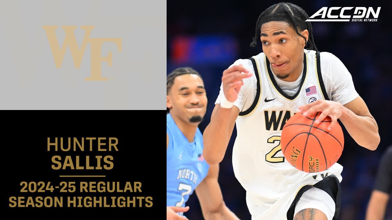 Hunter Sallis 2024-25 Regular Season Highlights | Wake Forest Guard