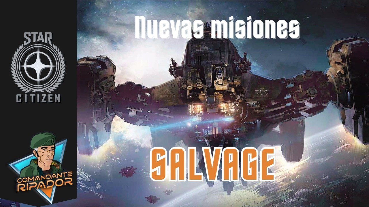 Misiones de SALVAGE en Star Citizen explicadas fácil 🚀 Tutorial paso a paso