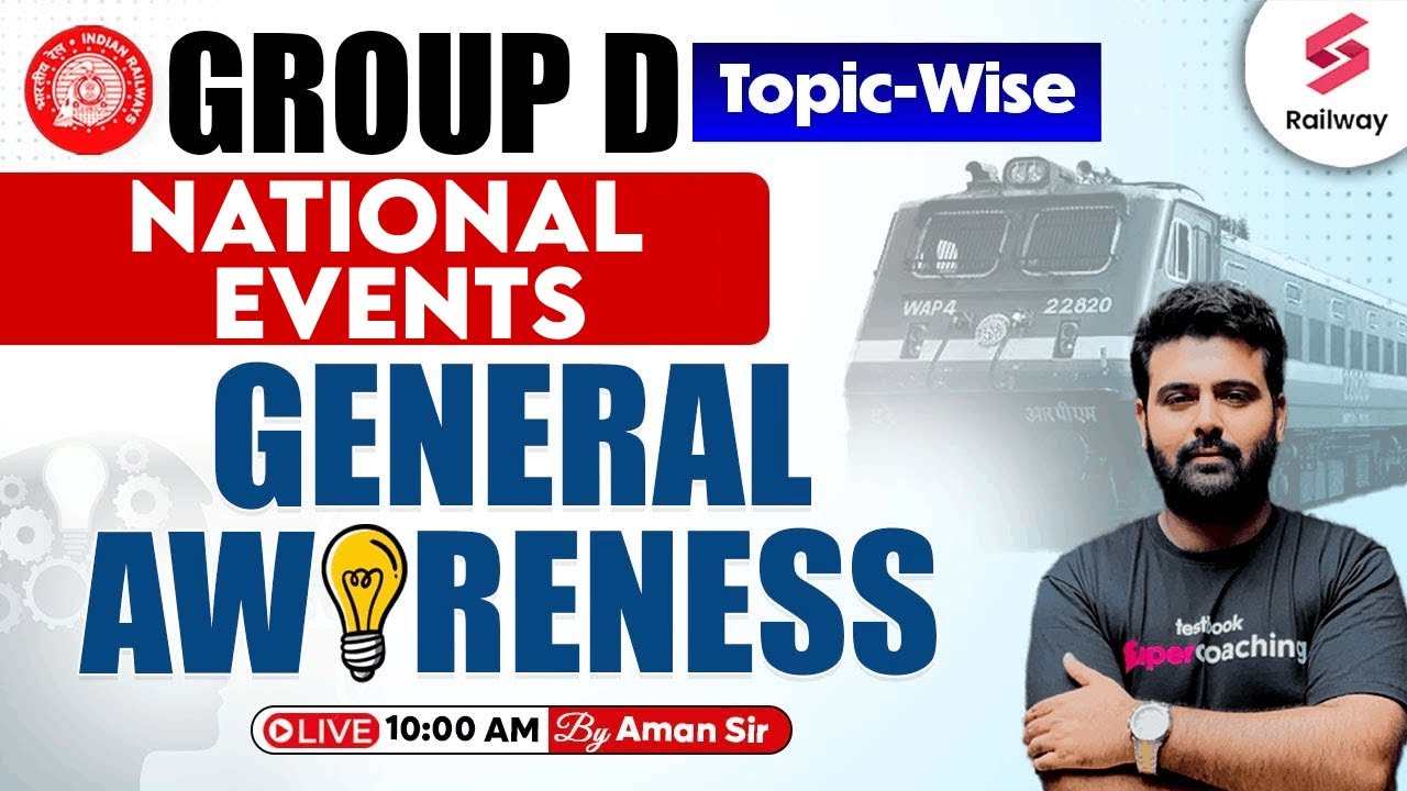 NATIONAL EVENTS FOR GROUP D | GENERAL AWARENESS & CURRENT AFFAIRS FOR RRB GROUP D 2025 BY AMAN SIR