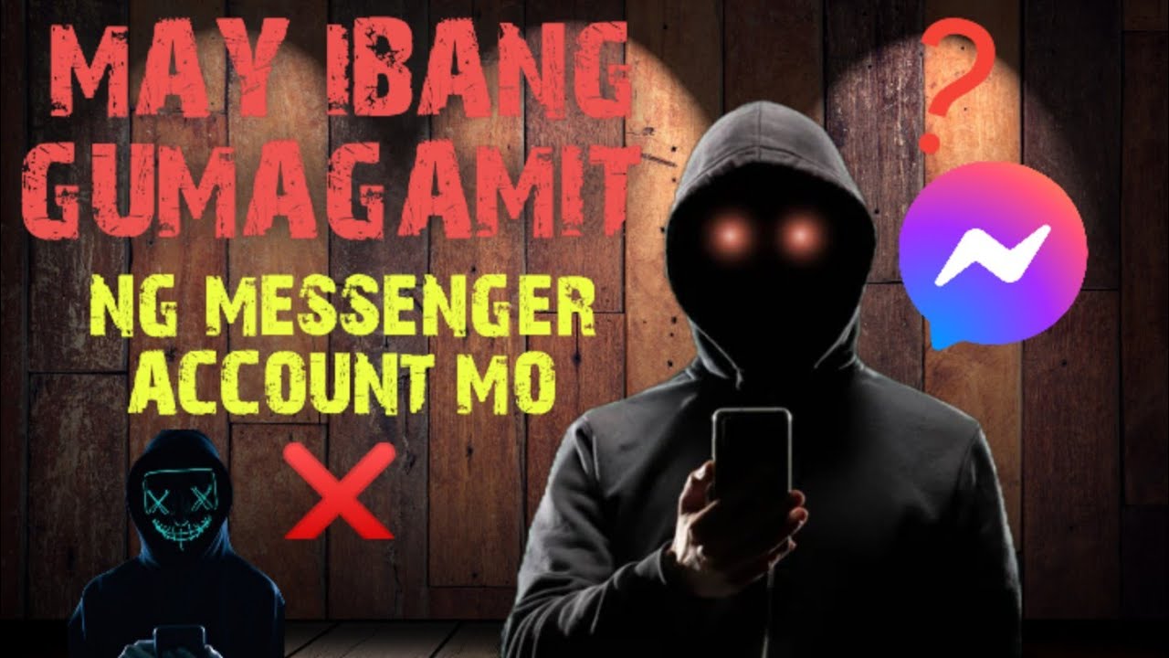 PAANO MALAMAN NA MAY IBANG GUMAGAMIT NG MESSENGER ACCOUNT!