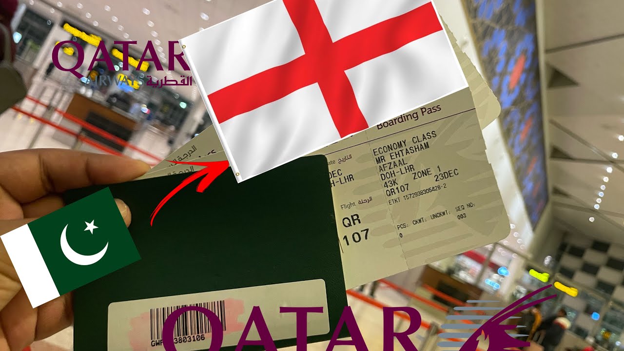 Pakistan To England 2024.  Islamabad to london (uk) Qatar Airways experience