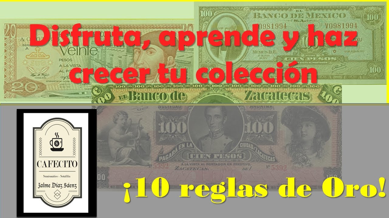 10ReglasDeOro Numism&aacute;tica y Notafilia