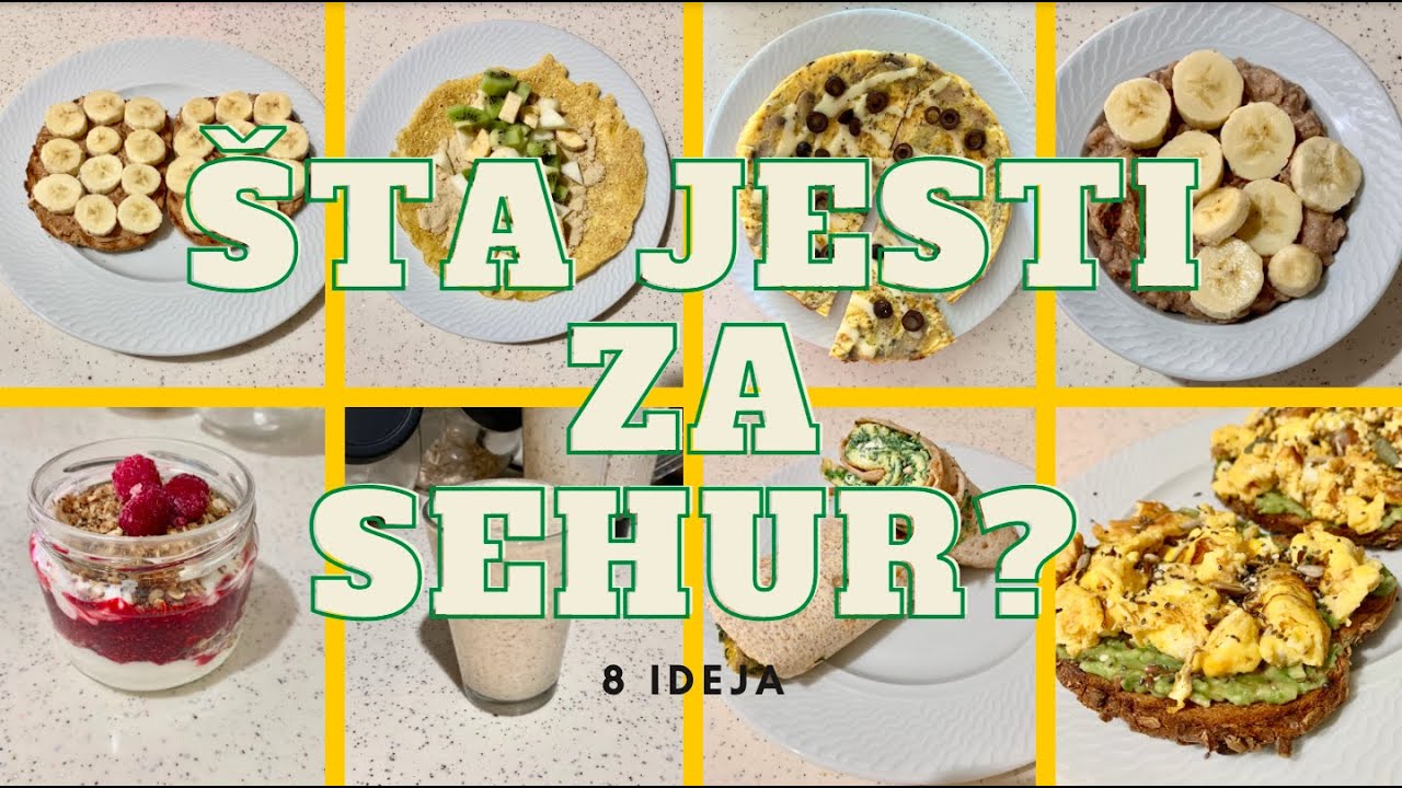 Šta jesti za sehur? | 8 ideja za zdravi sehur | Brzo i jednostavno