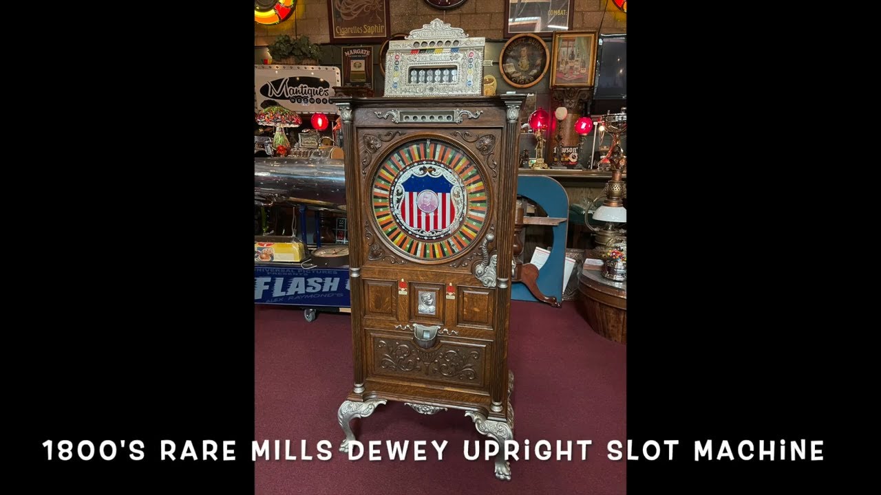 1800's Rare MILLS DEWEY Upright Slot Machine  SOLD FOR  $25,000
