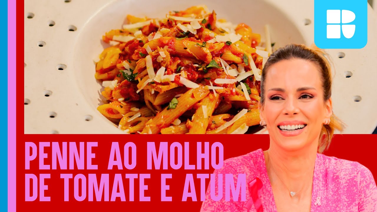 Penne ao molho de tomate e atum da Ana Furtado | Panelaço Ao Vivo