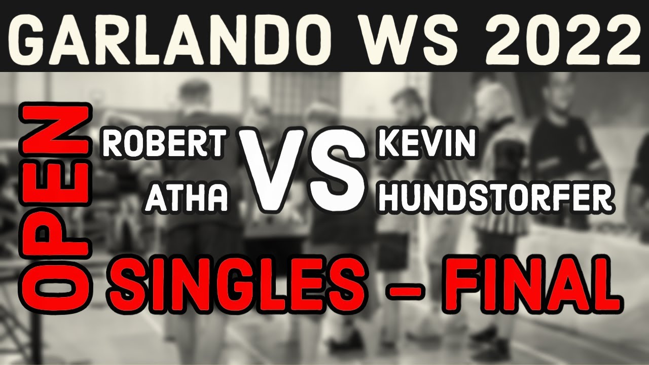 Garlando WS 2022 - Open Singles Finale: Atha - Hundstorfer