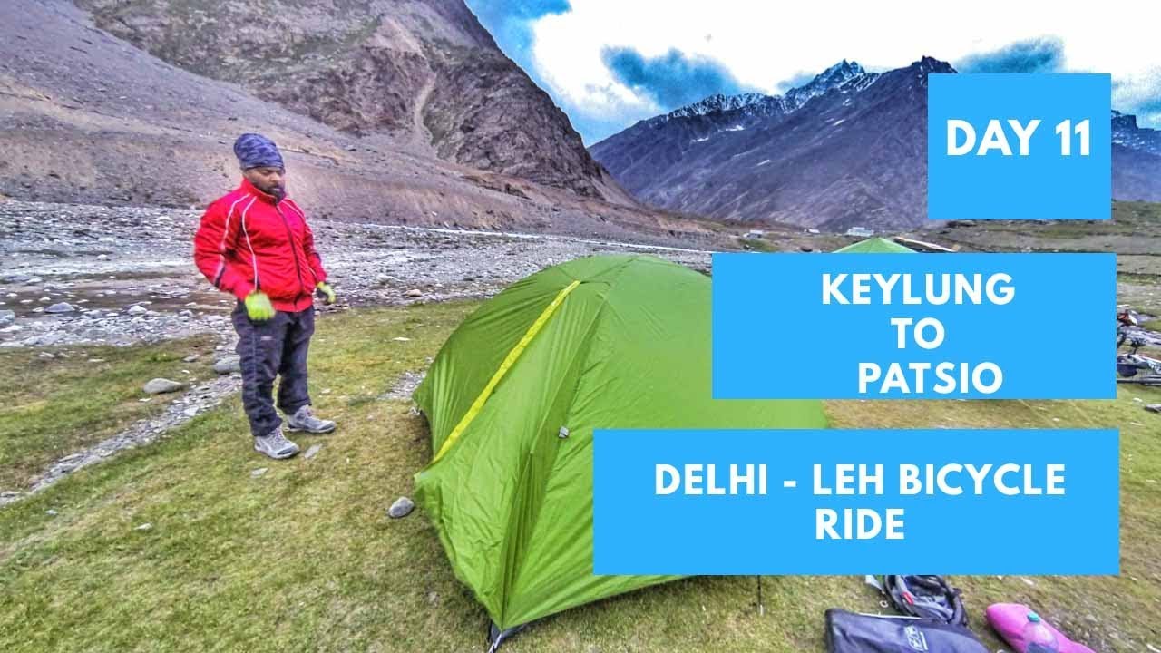 Delhi to Leh Solo  Bicycle Ride | Day 11 | Keylong To Patsio