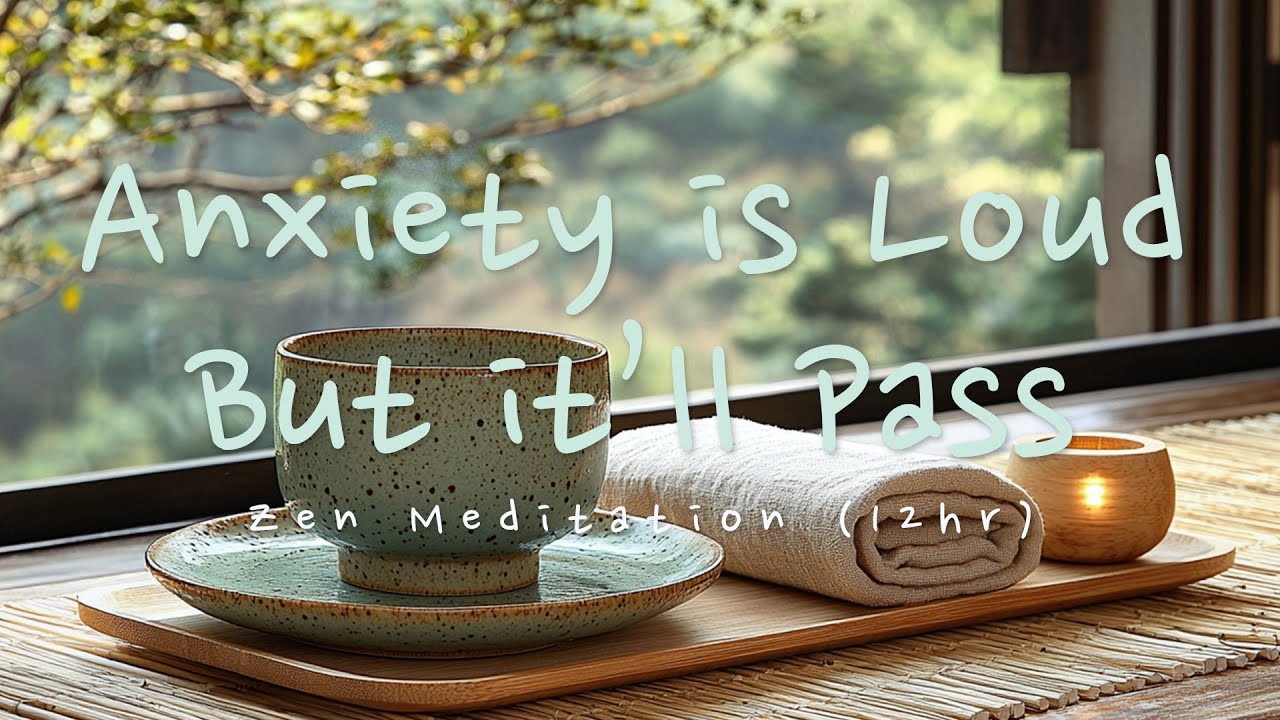 [Anxiety Relief] 12 Hours Zen Meditation | 