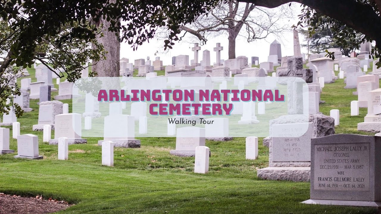 Arlington National Cemetery Walk Tour
