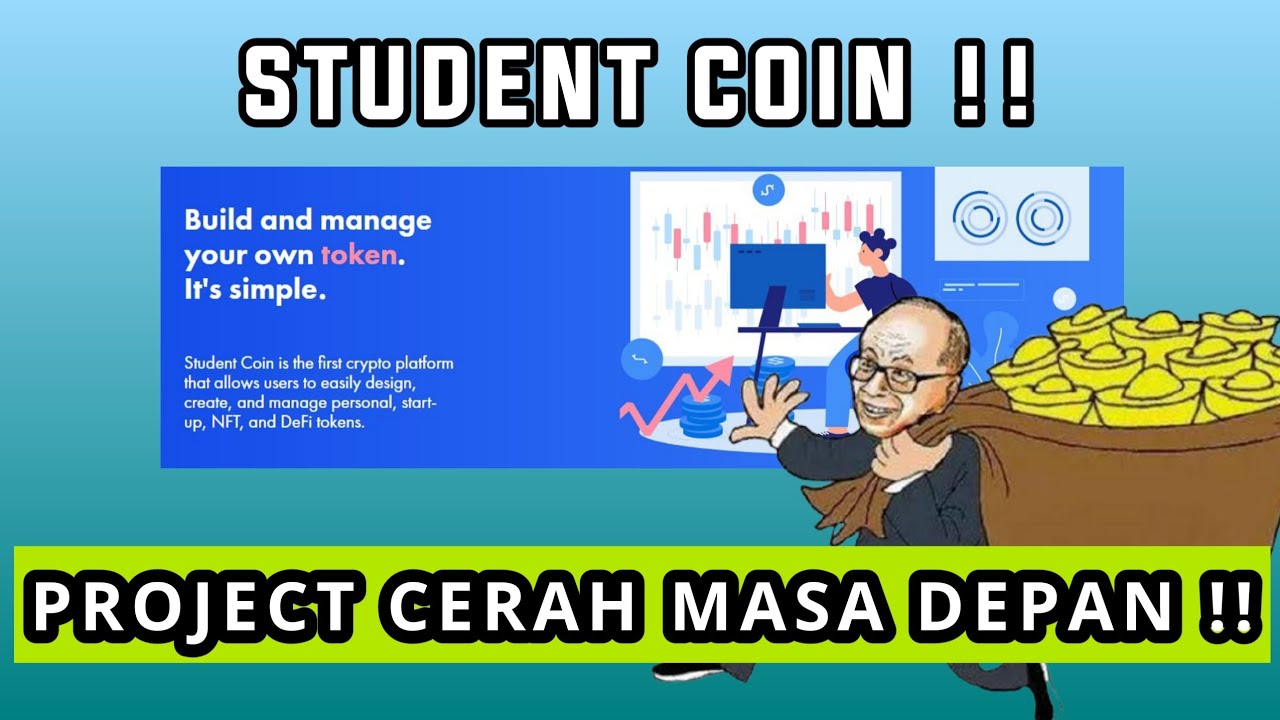 MANTAP ! KOIN YANG MEMILIKI MASA DEPAN CERAH ! STUDENT COIN