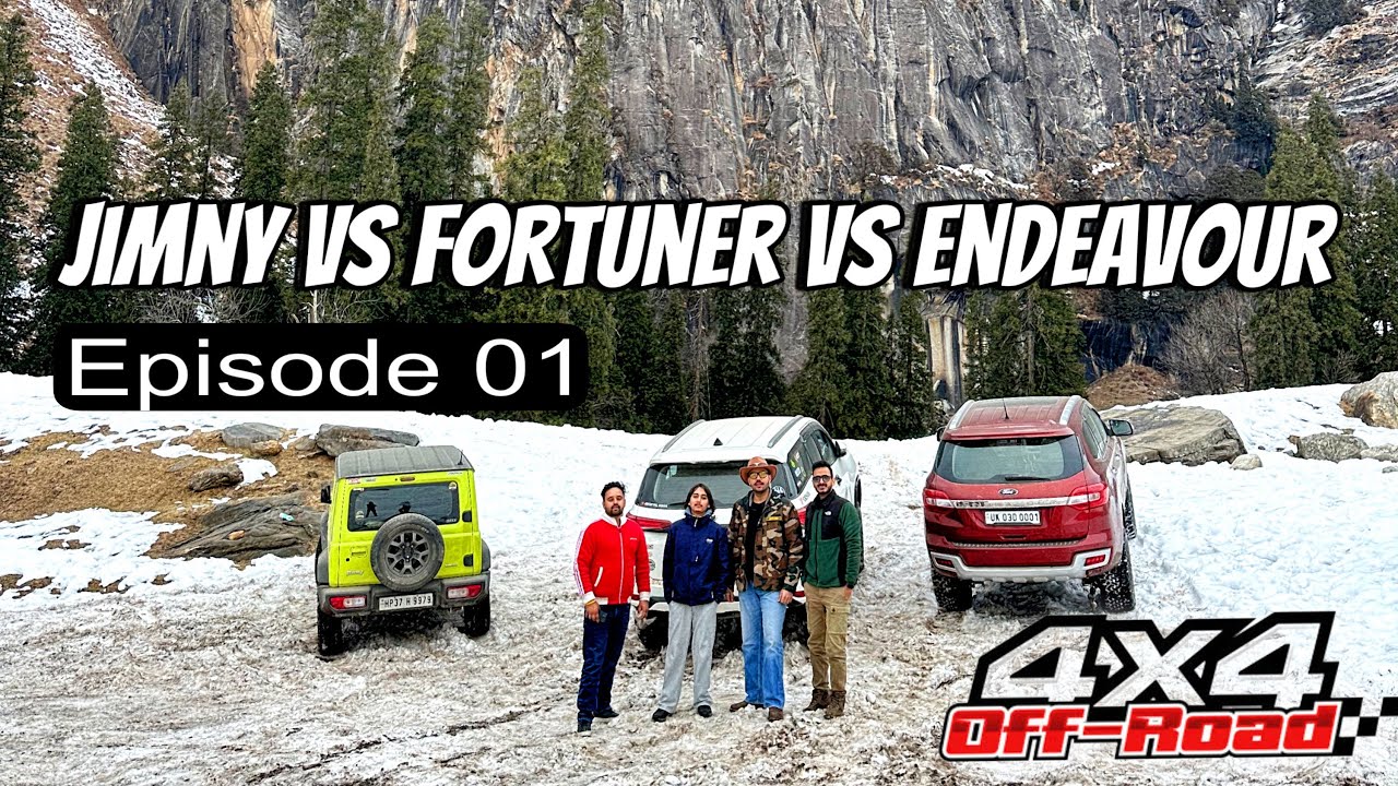 Jimny VS Fortuner VS Endeavour SNOW Off-Roading in Manali - Episode 01
