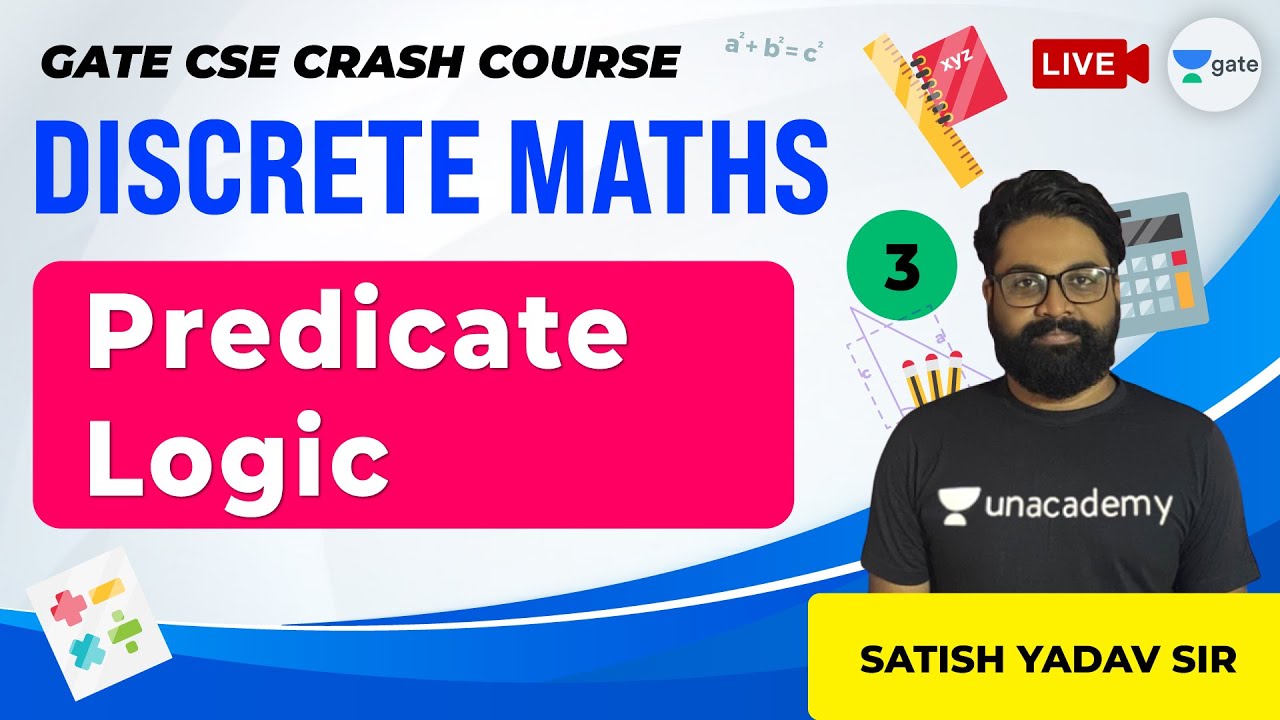 Predicate Logic | Lec 3 | Discrete Mathematics | GATE CSE 2021 Exam