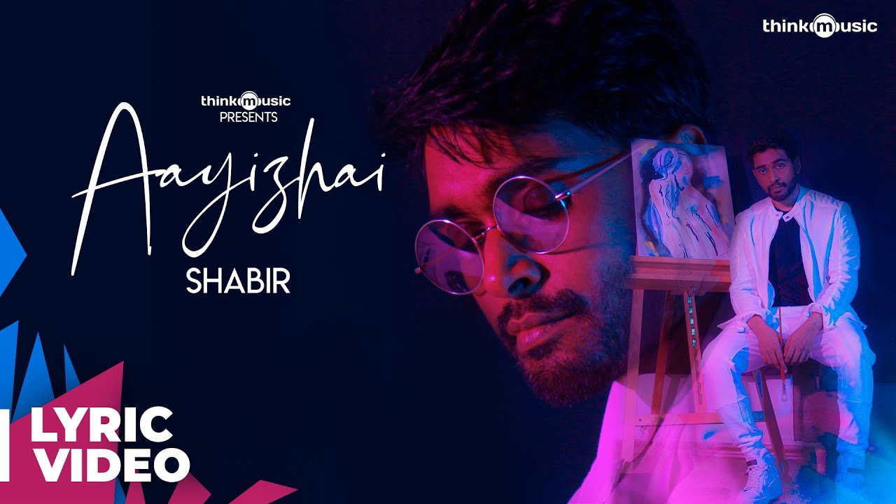 Aayizhai - Lyric Video | Shabir Sulthan | Think Specials