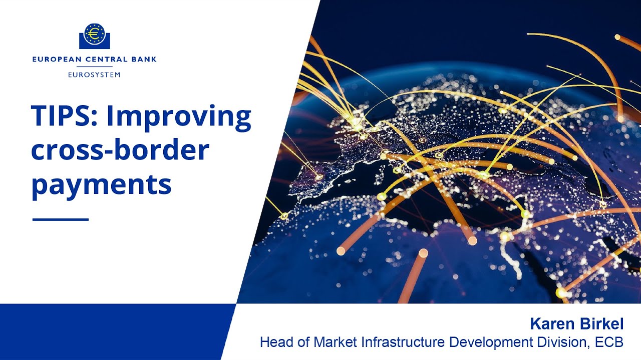 Focus Session – TARGET Services – TIPS: Improving cross-border payments