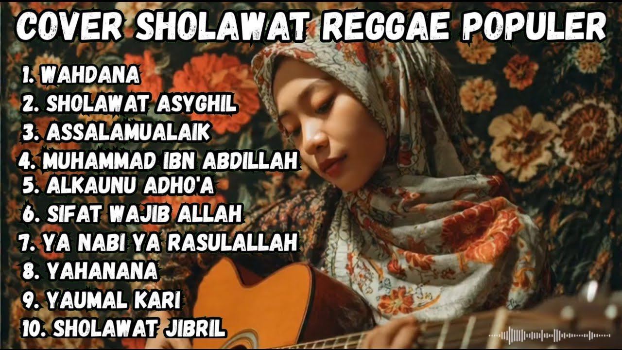 SHOLAWAT NABI MERDU BIKIN HATI ADEM 🎵 REGGAE | SHOLAWAT JIBRIL, WAHDANA | SHOLAWAT TERBARU