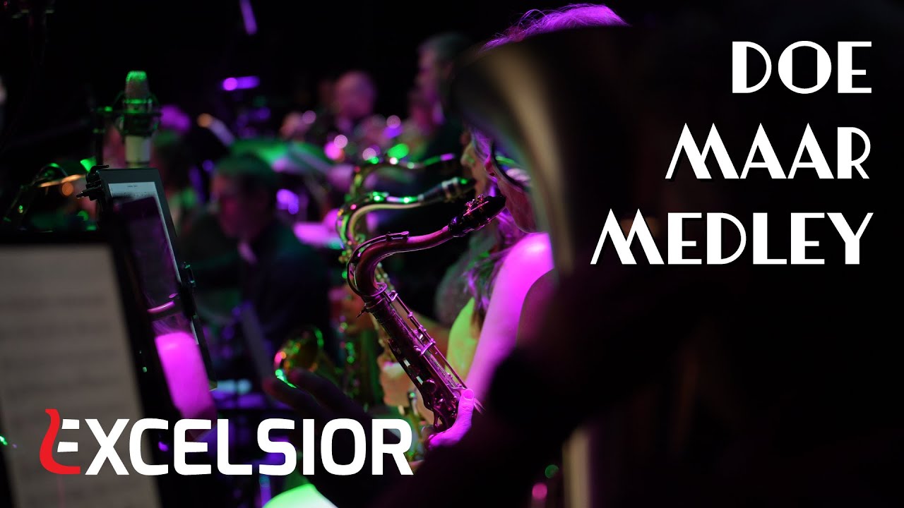 Excelsior - Doe Maar Medley (live)