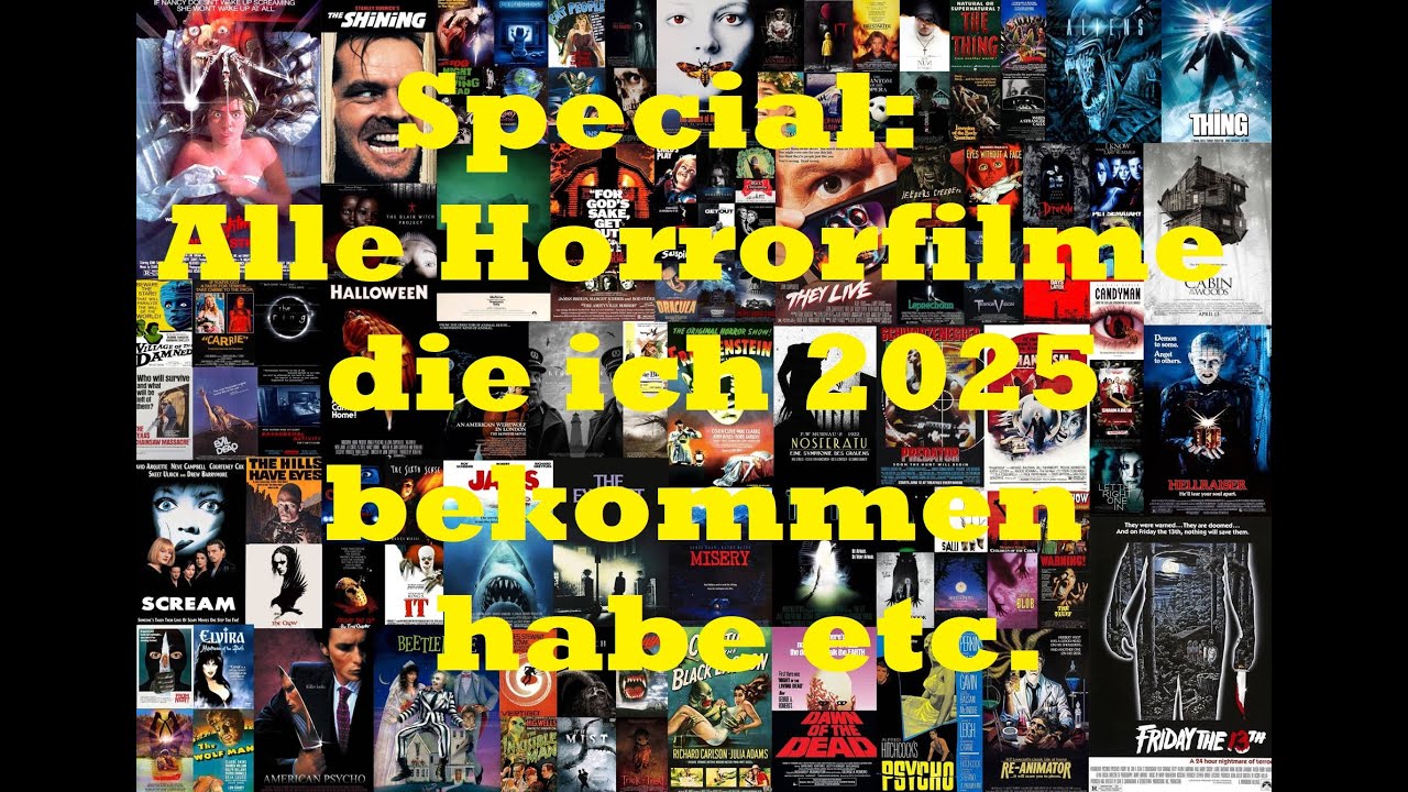 Special: Alle Horrorfilme die ich 2025 bekommen habe etc.