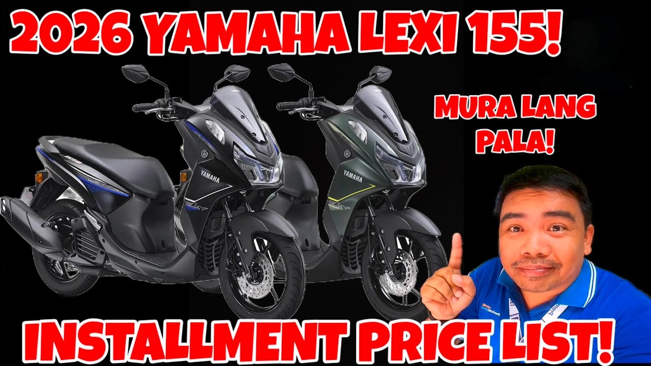 2026 YAMAHA LEXI 155 | INSTALLMENT PRICE LIST