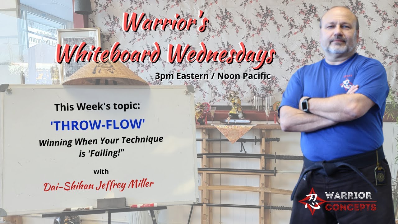 'Throw-Flow' Street Survival Tactics | Warrior's Whiteboard Wednesday