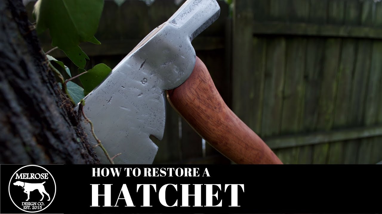 How to Restore a Hatchet