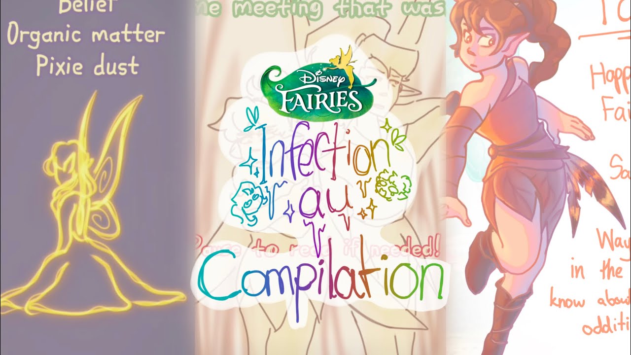 Disney fairies infection AU compilation