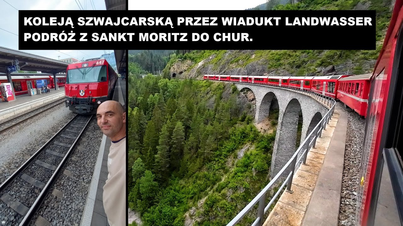 #56 MALOWNICZA TRASA POCIĄGIEM W ALPACH SZWAJCARSKICH: Z SANKT MORITZ DO CHUR