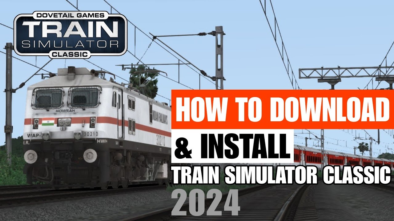 HOW TO DOWNLOAD & INSTALL TRAIN SIMULATOR CLASSIC | RAILWORKS | D-RAIL |