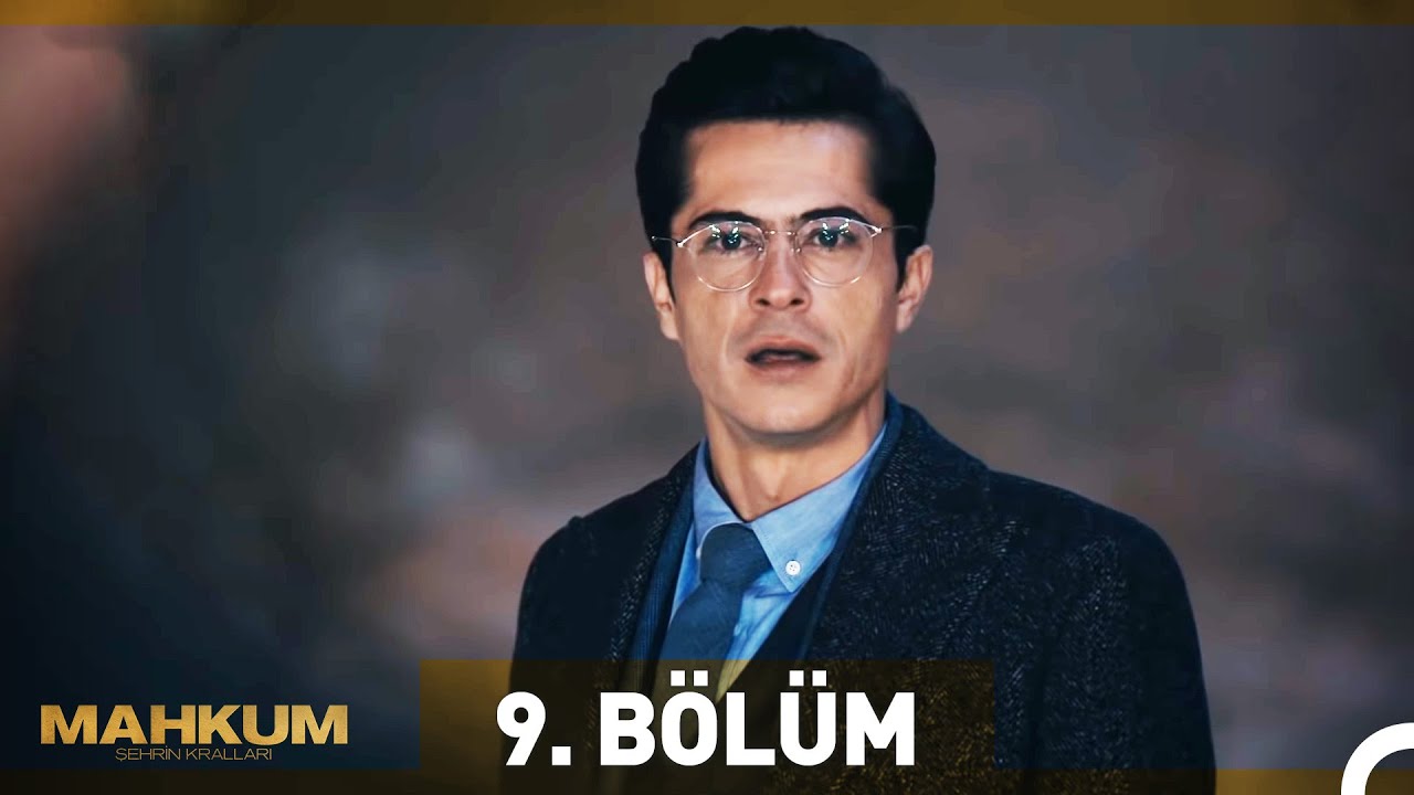 Mahkum 9. B&ouml;l&uuml;m
