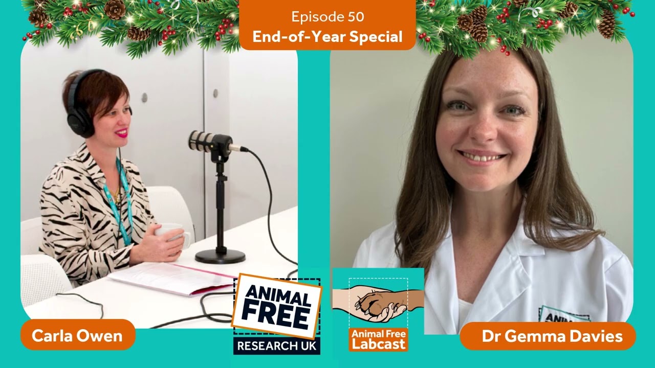 Animal Free Labcast EP50 - End of Year Special: Looking Back, Moving Forward