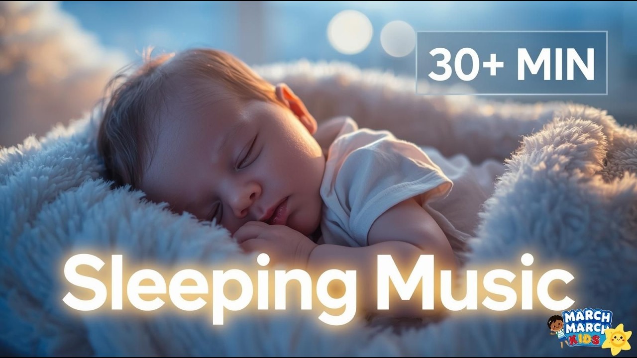 Baby Sleeping Music for Deep Sleep 🌙 30+ Minutes Gentle Lullaby (No Vocals)