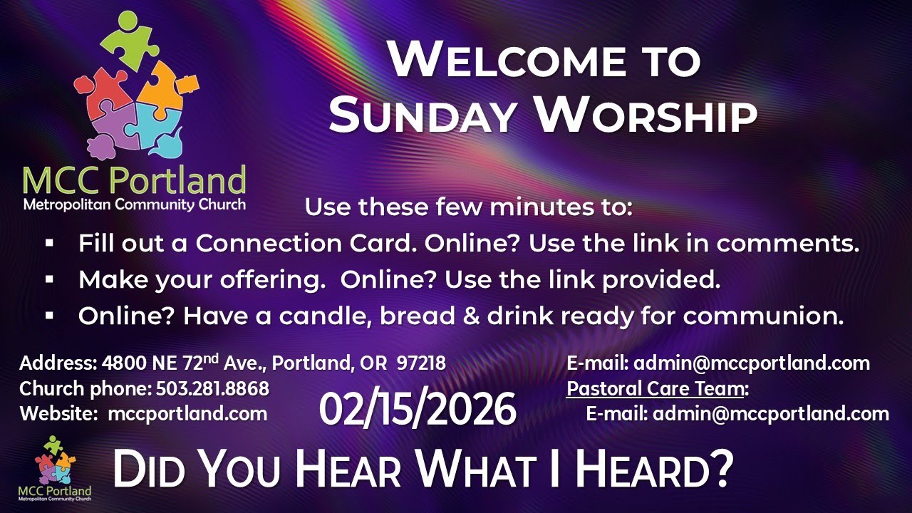 Did You Hear What I Heard? (Brian Giblin) – MCC Portland Worship 02/15/2026