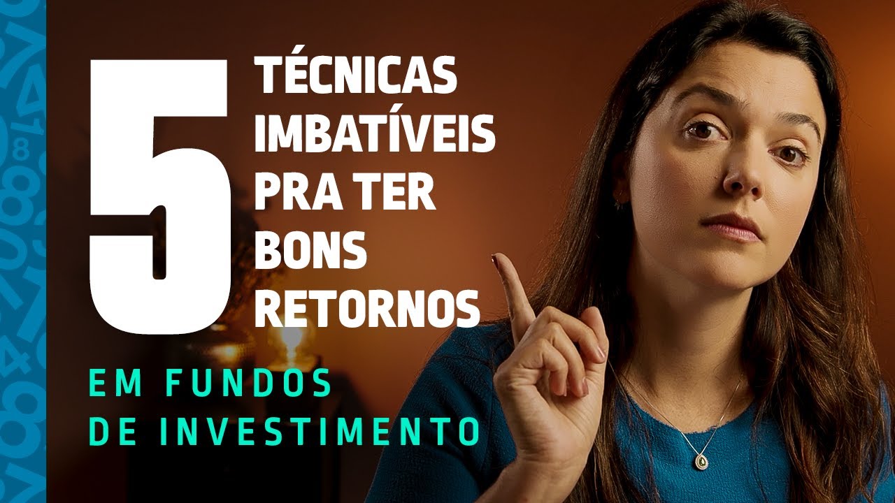 FUNDOS DE INVESTIMENTO: 5 técnicas pra investir com BONS RESULTADOS
