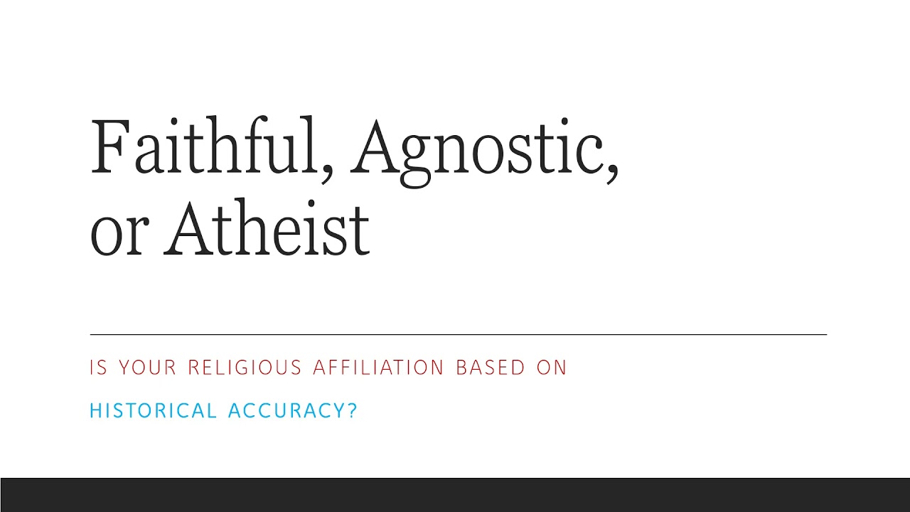 Is Your Religious Affiliation Based on Historical Accuracy? - Historical Accuracy by Steve Campbell