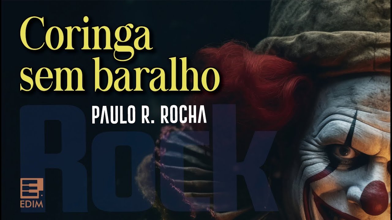 Coringa sem baralho - Paulo Rocha