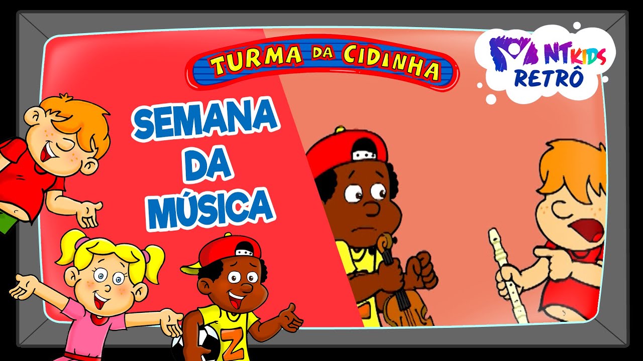 TURMA DA CIDINHA - SEMANA DA MÚSICA