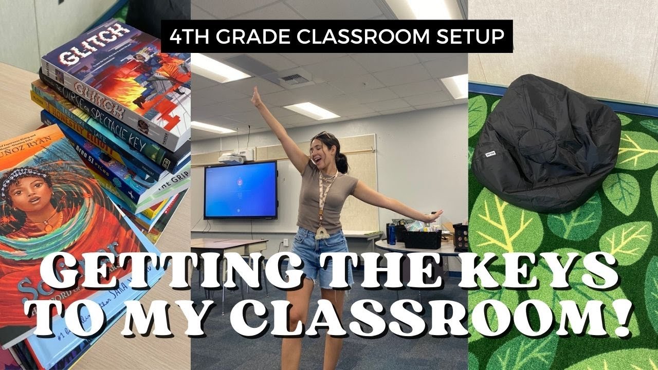 4TH GRADE CLASSROOM SETUP | getting the keys to my classroom