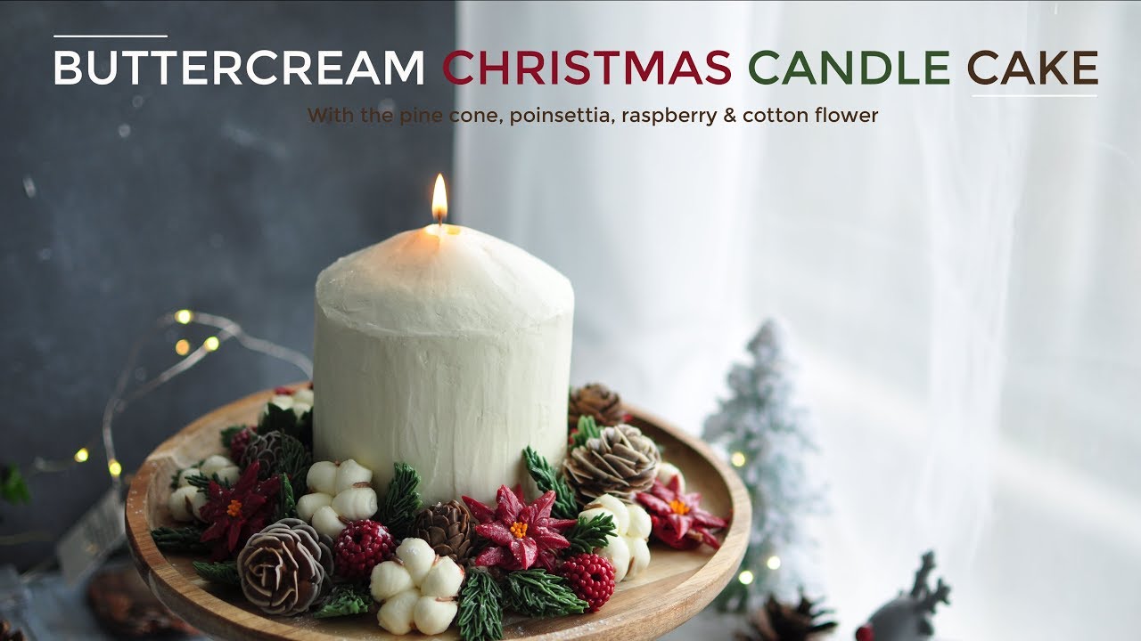 Buttercream flower Christmas candle cake Tutorial - Cách trang trí bánh nến noel