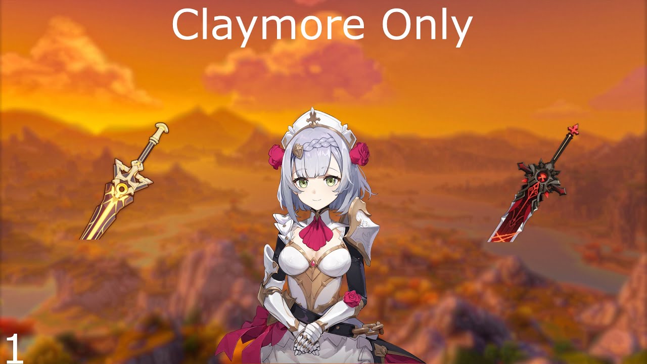 Oops Another one (ClaymoreOnly Genshin Impact)
